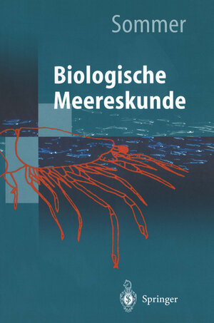 Buchcover Biologische Meereskunde | Ulrich Sommer | EAN 9783662216736 | ISBN 3-662-21673-6 | ISBN 978-3-662-21673-6