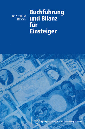 Buchcover Buchführung und Bilanz für Einsteiger | Joachim Risse | EAN 9783662216798 | ISBN 3-662-21679-5 | ISBN 978-3-662-21679-8