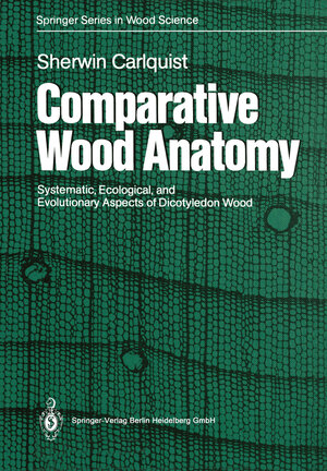 Buchcover Comparative Wood Anatomy | Sherwin Carlquist | EAN 9783662217146 | ISBN 3-662-21714-7 | ISBN 978-3-662-21714-6
