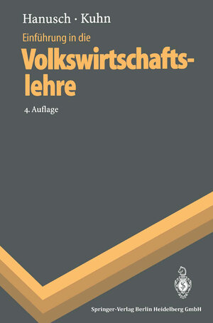 Buchcover Einführung in die Volkswirtschaftslehre | Horst Hanusch | EAN 9783662218495 | ISBN 3-662-21849-6 | ISBN 978-3-662-21849-5
