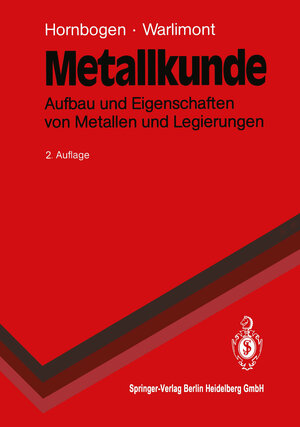 Buchcover Metallkunde | Erhard Hornbogen | EAN 9783662221556 | ISBN 3-662-22155-1 | ISBN 978-3-662-22155-6