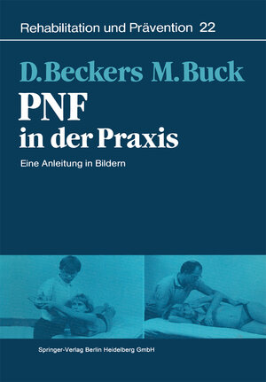 Buchcover PNF in der Praxis | Dominiek Beckers | EAN 9783662223062 | ISBN 3-662-22306-6 | ISBN 978-3-662-22306-2