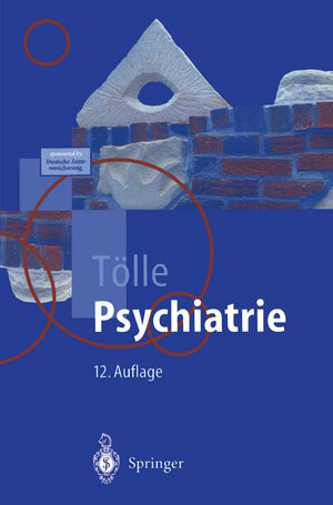 Buchcover Psychiatrie | Rainer Tölle | EAN 9783662223574 | ISBN 3-662-22357-0 | ISBN 978-3-662-22357-4