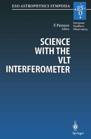 Buchcover Science with the VLT Interferometer | EAN 9783662223994 | ISBN 3-662-22399-6 | ISBN 978-3-662-22399-4
