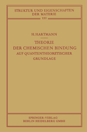 Buchcover Theorie der Chemischen Bindung | Hans Hartmann | EAN 9783662225271 | ISBN 3-662-22527-1 | ISBN 978-3-662-22527-1