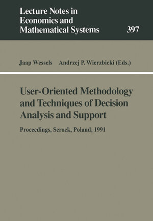 Buchcover User-Oriented Methodology and Techniques of Decision Analysis and Support  | EAN 9783662225875 | ISBN 3-662-22587-5 | ISBN 978-3-662-22587-5