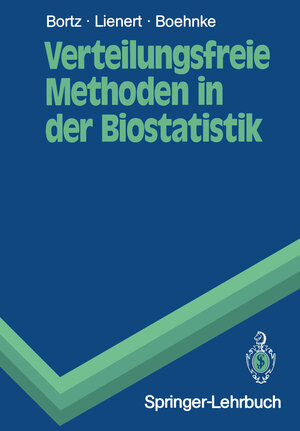 Buchcover Verteilungsfreie Methoden in der Biostatistik | Jürgen Bortz | EAN 9783662225936 | ISBN 3-662-22593-X | ISBN 978-3-662-22593-6