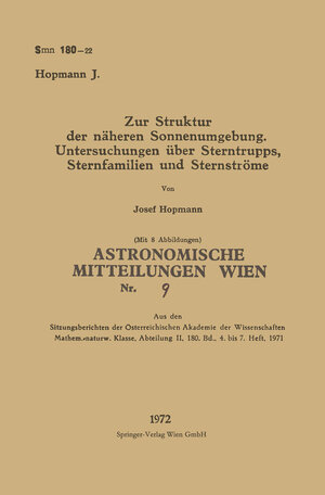 Buchcover Zur Struktur der näheren Sonnenumgebung. Untersuchungen über Sterntrupps, Sternfamilien und Sternströme | Josef Hopmann | EAN 9783662226995 | ISBN 3-662-22699-5 | ISBN 978-3-662-22699-5