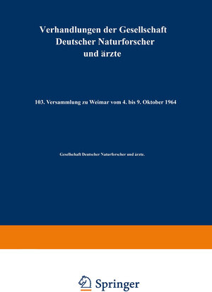 Buchcover Verhandlungen der Gesellschaft Deutscher Naturforscher und Ärzte  | EAN 9783662228272 | ISBN 3-662-22827-0 | ISBN 978-3-662-22827-2
