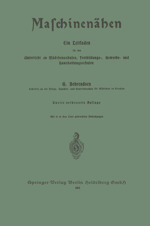 Buchcover Maschinenähen | Gertrud Behrendsen | EAN 9783662233146 | ISBN 3-662-23314-2 | ISBN 978-3-662-23314-6