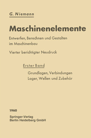 Buchcover Maschinenelemente | Gustav Niemann | EAN 9783662233160 | ISBN 3-662-23316-9 | ISBN 978-3-662-23316-0