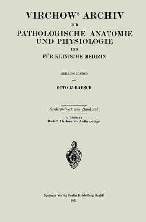 Buchcover Virchows Archiv für Pathologische Anatomie und Physiologie und für Klinische Medizin | Felix von Luschan | EAN 9783662250723 | ISBN 3-662-25072-1 | ISBN 978-3-662-25072-3