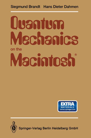 Buchcover Quantum Mechanics on the Macintosh® | Siegmund Brandt | EAN 9783662251027 | ISBN 3-662-25102-7 | ISBN 978-3-662-25102-7