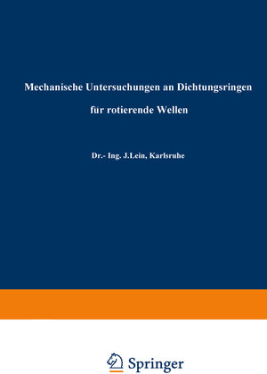 Buchcover Mechanische Untersuchungen an Dichtungsringen für rotierende Wellen | Johann Lein | EAN 9783662253359 | ISBN 3-662-25335-6 | ISBN 978-3-662-25335-9