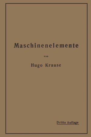 Buchcover Maschinenelemente | Hugo Krause | EAN 9783662253557 | ISBN 3-662-25355-0 | ISBN 978-3-662-25355-7