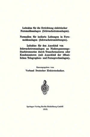 Buchcover Leitsätze für die Errichtung elektrischer Fernmeldeanlagen (Schwachstromanlagen) | Verband Deutscher Elektrotechniker | EAN 9783662253861 | ISBN 3-662-25386-0 | ISBN 978-3-662-25386-1