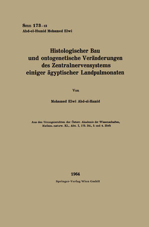 Buchcover Histologischer Bau und ontogenetische Veränderungen des Zentralnervensystems einiger ägyptischer Landpulmonaten | Mohamed Elwi Abd-el-Hamid | EAN 9783662255810 | ISBN 3-662-25581-2 | ISBN 978-3-662-25581-0