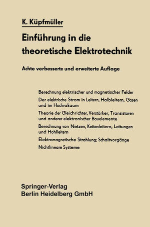 Buchcover Einführung in die theoretische Elektrotechnik | Karl Küpfmüller | EAN 9783662259092 | ISBN 3-662-25909-5 | ISBN 978-3-662-25909-2