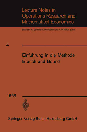 Buchcover Einführung in die Methode Branch and Bound | Franz Weinberg | EAN 9783662259313 | ISBN 3-662-25931-1 | ISBN 978-3-662-25931-3