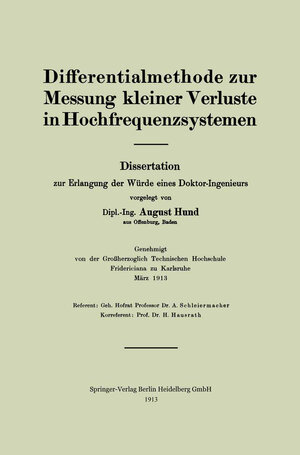 Buchcover Differentialmethode zur Messung kleiner Verluste in Hochfrequenzsystemen | August Hund | EAN 9783662260029 | ISBN 3-662-26002-6 | ISBN 978-3-662-26002-9