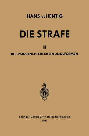 Buchcover Die Strafe | Hans von Hentig | EAN 9783662260647 | ISBN 3-662-26064-6 | ISBN 978-3-662-26064-7