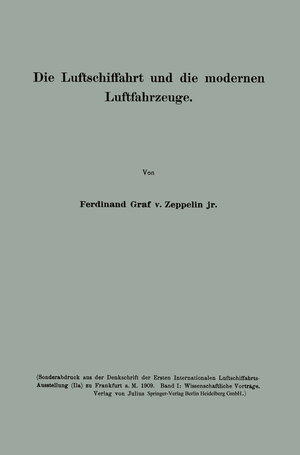 Buchcover Die Luftschiffahrt und die modernen Luftfahrzeuge | Ferdinand von Zeppelin | EAN 9783662261675 | ISBN 3-662-26167-7 | ISBN 978-3-662-26167-5