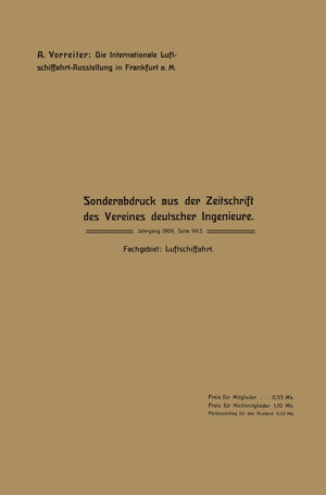 Buchcover Die internationale Luftschiffahrt-Ausstellung in Frankfurt a. M. | Ansbert Vorreiter | EAN 9783662261989 | ISBN 3-662-26198-7 | ISBN 978-3-662-26198-9