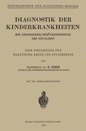 Buchcover Diagnostik der Kinderkrankheiten | Emil Feer | EAN 9783662263808 | ISBN 3-662-26380-7 | ISBN 978-3-662-26380-8