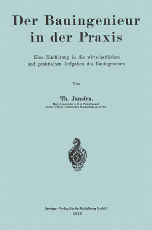 Buchcover Der Bauingenieur in der Praxis | Theodor Janssen | EAN 9783662264584 | ISBN 3-662-26458-7 | ISBN 978-3-662-26458-4