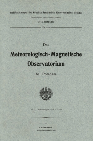Buchcover Das meteorologisch-magnetische Observatorium bei Potsdam | G. Hellmann | EAN 9783662264966 | ISBN 3-662-26496-X | ISBN 978-3-662-26496-6