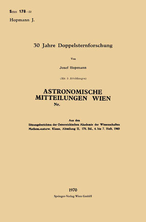 Buchcover 30 Jahre Doppelsternforschung | Josef Hopmann | EAN 9783662267646 | ISBN 3-662-26764-0 | ISBN 978-3-662-26764-6