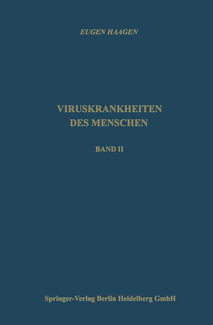 Buchcover Viruskrankheiten des Menschen | Eugen Haagen | EAN 9783662267905 | ISBN 3-662-26790-X | ISBN 978-3-662-26790-5