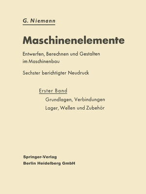 Buchcover Grundlagen, Verbindungen, Lager, Wellen und Zubehör | Gustav Niemann | EAN 9783662269671 | ISBN 3-662-26967-8 | ISBN 978-3-662-26967-1