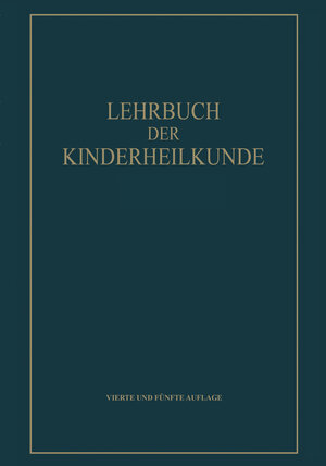 Buchcover Lehrbuch der Kinderheilkunde von | Erich G. Rominger | EAN 9783662270097 | ISBN 3-662-27009-9 | ISBN 978-3-662-27009-7