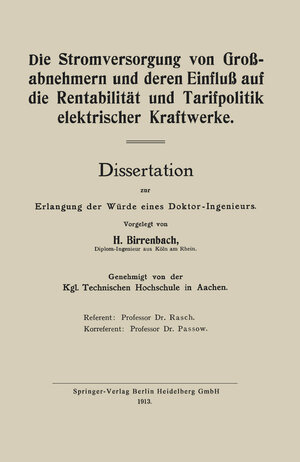 Buchcover Die Stromversorgung von Großabnehmern und deren Einfluß auf die Rentabilität und Tarifpolitik elektrischer Kraftwerke | Hans Birrenbach | EAN 9783662274071 | ISBN 3-662-27407-8 | ISBN 978-3-662-27407-1