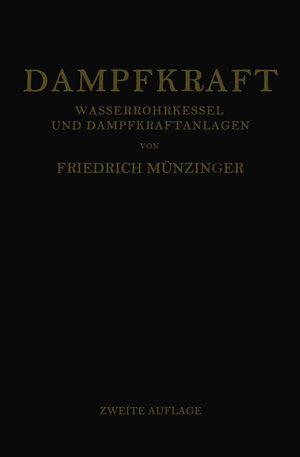 Buchcover Dampfkraft | Friedrich Münzinger | EAN 9783662277430 | ISBN 3-662-27743-3 | ISBN 978-3-662-27743-0