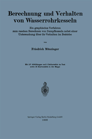 Buchcover Berechnung und Verhalten von Wasserrohrkesseln | Friedrich Münzinger | EAN 9783662278024 | ISBN 3-662-27802-2 | ISBN 978-3-662-27802-4