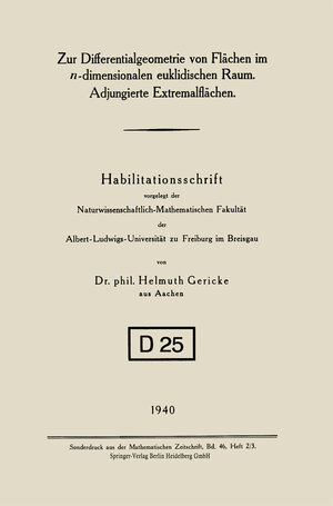 Buchcover Zur Differentialgeometrie von Flächen im n-dimensionalen euklidischen Raum. Adjungierte Extremalflächen | Helmuth Gericke | EAN 9783662279427 | ISBN 3-662-27942-8 | ISBN 978-3-662-27942-7