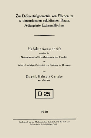 Buchcover Zur Differentialgeometrie von Flächen im n-dimensionalen euklidischen Raum. Adjungierte Extremalflächen | Helmuth Gericke | EAN 9783662279427 | ISBN 3-662-27942-8 | ISBN 978-3-662-27942-7