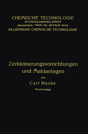 Buchcover Zerkleinerungs-Vorrichtungen | Carl Naske | EAN 9783662279519 | ISBN 3-662-27951-7 | ISBN 978-3-662-27951-9
