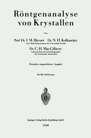 Buchcover Röntgenanalyse von Krystallen | Johannes Martin Bijvoet | EAN 9783662282649 | ISBN 3-662-28264-X | ISBN 978-3-662-28264-9