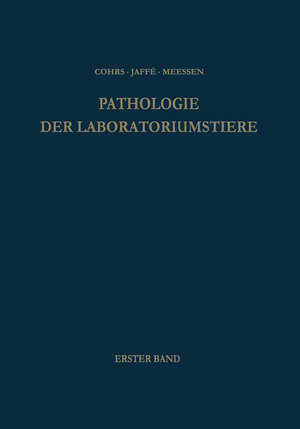 Buchcover Pathologie der Laboratoriumstiere | Wolfgang Bargmann | EAN 9783662283394 | ISBN 3-662-28339-5 | ISBN 978-3-662-28339-4