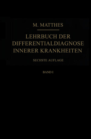 Buchcover Lehrbuch der Differentialdiagnose innerer Krankheiten | Max Matthes | EAN 9783662284919 | ISBN 3-662-28491-X | ISBN 978-3-662-28491-9