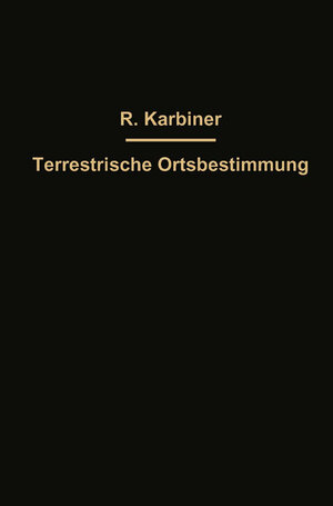 Buchcover Hilfstafeln zur Terrestrischen Ortsbestimmung nebst einer Erklärung der Tafeln | Robert Karbiner | EAN 9783662286142 | ISBN 3-662-28614-9 | ISBN 978-3-662-28614-2