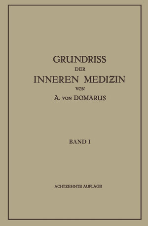Buchcover Grundriß der Inneren Medizin | Alexander von Domarus | EAN 9783662286531 | ISBN 3-662-28653-X | ISBN 978-3-662-28653-1