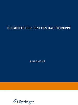 Buchcover Elemente der Fünften Hauptgruppe | Robert Klement | EAN 9783662287903 | ISBN 3-662-28790-0 | ISBN 978-3-662-28790-3