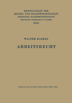 Buchcover Arbeitsrecht | Walter Kaskel | EAN 9783662293607 | ISBN 3-662-29360-9 | ISBN 978-3-662-29360-7