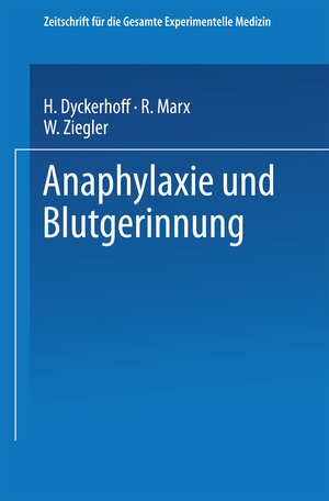 Buchcover Anaphylaxie und Blutgerinnung | Wilhelm Ziegler | EAN 9783662293874 | ISBN 3-662-29387-0 | ISBN 978-3-662-29387-4
