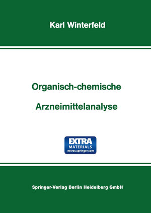Buchcover Organisch-Chemische Arzneimittelanalyse | Karl Winterfeld | EAN 9783662294192 | ISBN 3-662-29419-2 | ISBN 978-3-662-29419-2