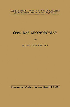 Buchcover Über das Kropfproblem | Burghard Breitner | EAN 9783662296332 | ISBN 3-662-29633-0 | ISBN 978-3-662-29633-2